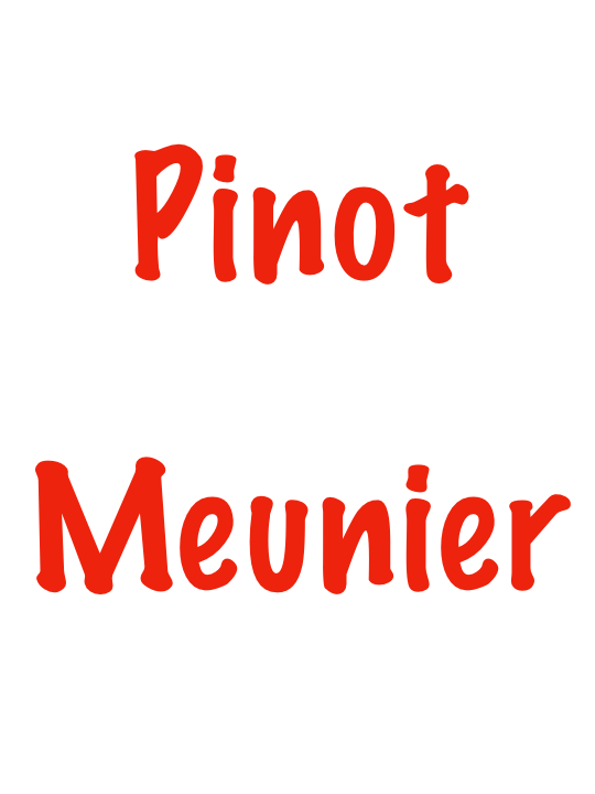 Get to Know the Pinots -- Pinot Meunier
